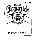 OLD DOMINICK CC&D D. CANALE & CO