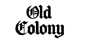 OLD COLONY