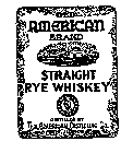 OLD AMERICAN BRAND STRAIGHT RYE WHISKEY DISTILLED BY THE AMERICAN DISTILLING CO. PEKIN, ILLINOIS