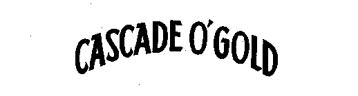 CASCADE O'GOLD