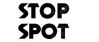 STOP SPOT