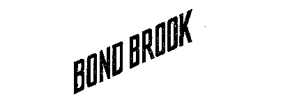 BOND BROOK