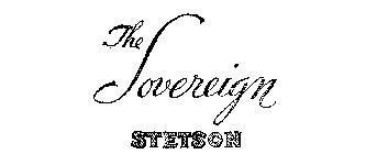 THE SOVEREIGN STETSON