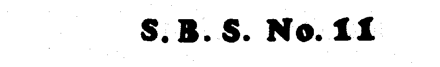S.B.S. NO. 11