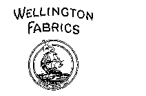 WELLINGTON FABRICS ESTABLISHED 1845