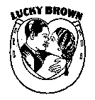 LUCKY BROWN