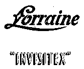 LORRAINE INVISITEX