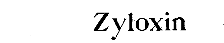 ZYLOXIN