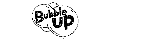 BUBBLE UP