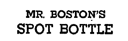 MR. BOSTON'S SPOT BOTTLE