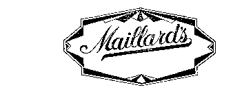 MAILLARDS