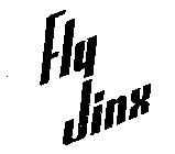 FLY JINX