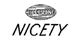 PLEE-ZING NICETY