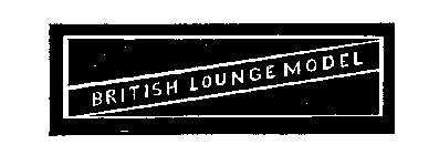 BRITISH LOUNGE MODEL