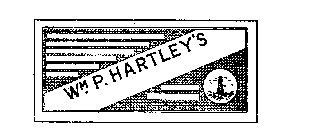 WM. P. HARTLEY'S