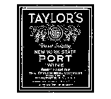 TWCO TAYLOR'S NEW YORK PORT WINE FINEST QUALITY PRODUCED AND BOTTLED BY THE TAYLOR WINE COMPANY ESTABLISHED 1801 HAMMONDSPORT N.Y. U.S.A.