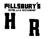 PILLSBURY'S HOTEL AND RESTAURANT H R