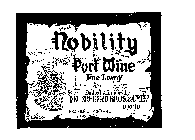 NOBILITY PORT WINE FINE TAWNY BOTTLED &SHIPPED BY FEUERHEERD BROS. & CO, LTD.OPORTO PRODUCE OF PORTUGAL