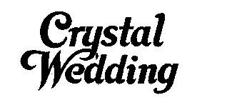 CRYSTAL WEDDING  