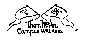 T MC THOM MCAN CAMPUS WALKERS