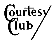 COURTESY CLUB