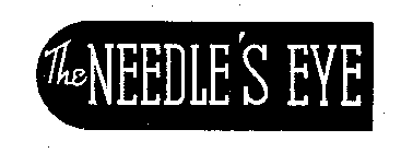 THE NEEDLE'S EYE