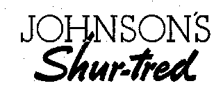 JOHNSON'S SHUR-TRED