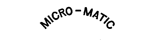 MICRO-MATIC