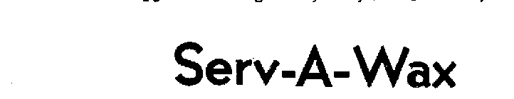 SERV-A-WAX