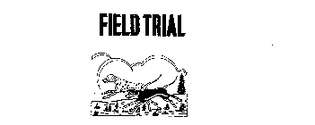 FIELD TRIAL