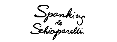 SPANKING DE SCHIAPARELLI