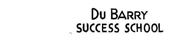 DU BARRY SUCCESS SCHOOL