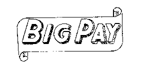 BIG PAY