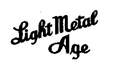 LIGHT METAL AGE