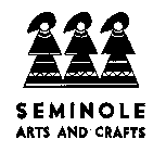 SEMINOLE ARTS AND CRAFTS