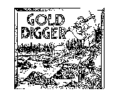 GOLD DIGGER