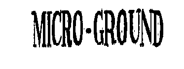 MICRO-GROUND