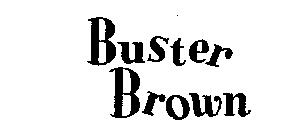 BUSTER BROWN