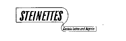 STEINETTES CONTAIN IODINE & ASPIRIN