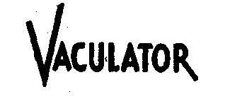 VACULATOR