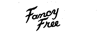 FANCY FREE