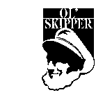 OL' SKIPPER