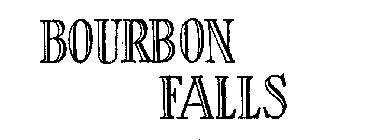 BOURBON FALLS