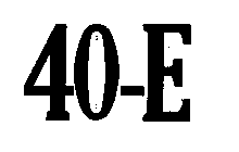 40-E