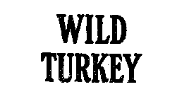 WILD TURKEY