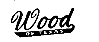 WOOD OF TEXAS