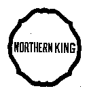 NORTHERN KING