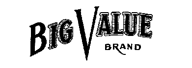 BIG VALUE BRAND