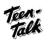 TEEN-TALK