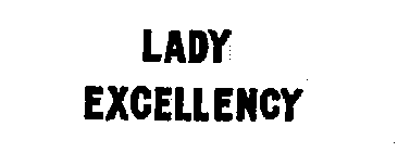 LADY EXCELLENCY